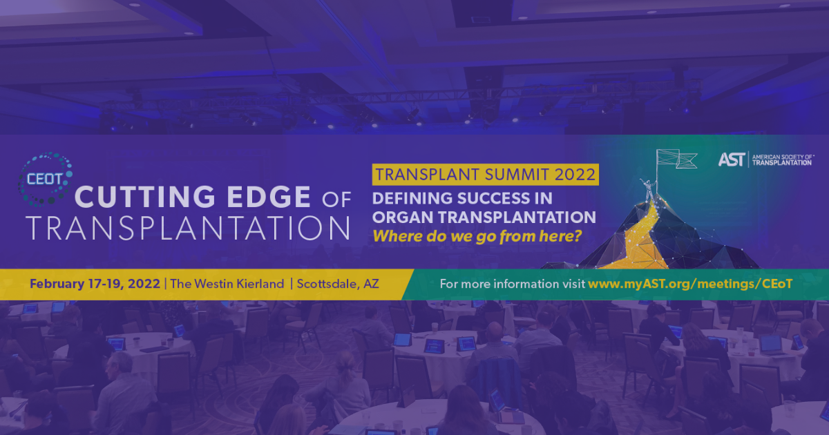 2022 CEoT Program American Society of Transplantation